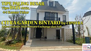 CITRA GARDEN BINTARO TIPE PALING BESAR DEKAT STASIUN TOLL DAN MALL BXC [upl. by Elokin]