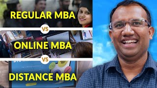 Regular MBA vs Online MBA vs Distance MBA which is better [upl. by Nelan]