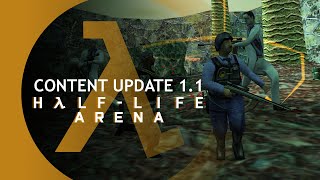 HalfLife Arena  Update 11 Trailer [upl. by Hairas625]