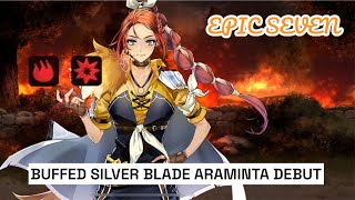 Buffed Silver Blade Araminta Debut in Epic Seven [upl. by Feld512]