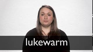 How to pronounce LUKEWARM in British English [upl. by Einreb]