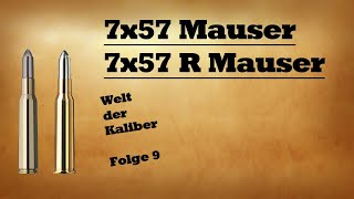 7x57 R Mauser  Welt der Kaliber  Folge 9 [upl. by Noevad392]