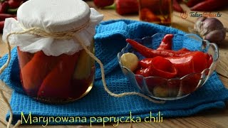 Marynowana papryczka chili  TalerzPokustv [upl. by Shore291]