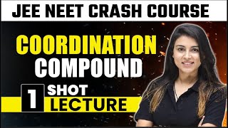 Coordination Compound  One Shot Lecture  CHAMPIONS  JEENEET CRASH COURSE 2022 [upl. by Ellekim]