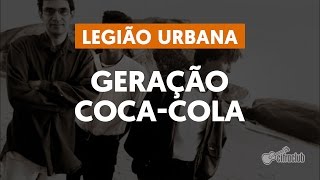 Geração CocaCola  Legião Urbana aula de violão simplificada [upl. by Hcelemile285]