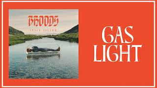 Broods  Gaslight Official Audio [upl. by Urd]