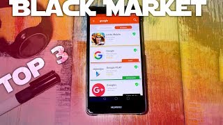 Android  TOP 3 Black Markets [upl. by Anaitsirk]