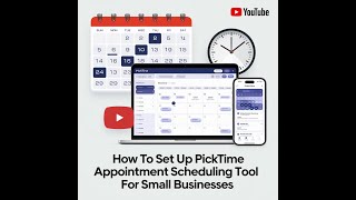 How to Set Up Picktime Appointment Scheduling Tool for a Small Business [upl. by Hightower224]