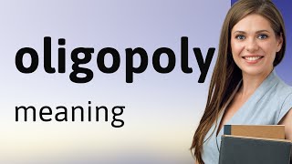 Understanding Oligopoly A Simplified Guide [upl. by Pasia]