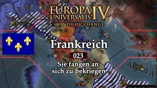 Sie fangen an sich zu bekriegen EU4 137 Frankreich Lets Play 023 deutsch [upl. by Irina841]