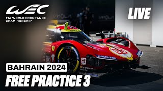 LIVE Free Practice 3 English I 2024 Bapco Energies 8 Hours of Bahrain I FIA WEC [upl. by Susejedesoj]