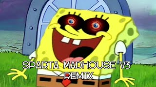 Eps 13 SlendyBob has a Sparta Madhouse V3 Remix [upl. by Yulma]