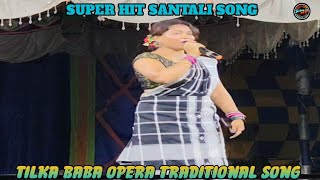 MINATI TUDU  SANTALI STAGE PROGRAM VIDEO SONG  TILKA BABA OPERA MELODY [upl. by Elin]