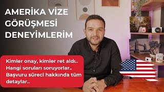 Amerika Vize Görüşmesi Deneyimlerim  Mart 2024  Hangi sorular soruluyor [upl. by Mannes239]