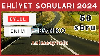 Ehliyet Sınav Soruları 2024  Eylül Ekim Çıkmış Ehliyet Sorularını Çöz [upl. by Archibaldo742]