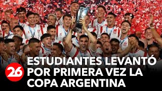 Estudiantes de La Plata se consagró campeón de la Copa Argentina [upl. by Janessa]