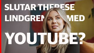 Ska Therése Lindgren sluta med Youtube [upl. by Slaughter]