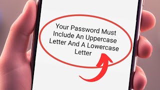 your Apple ID password must include an uper case and a lower case letter [upl. by Braeunig]