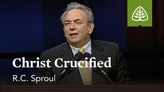 RC Sproul Christ Crucified [upl. by Bride96]