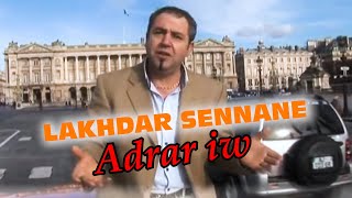 Lakhdar SennaneAdrariw Clip Officiel [upl. by Nioe]