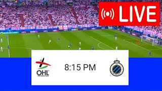 🔴LIVE OH Leuven vs Club Brugge  2024 Belgian First Division A  Live wedstrijd nu [upl. by Adnoluy608]