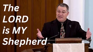 The LORD is MY Shepherd  Ron Zeigler [upl. by Barrie]