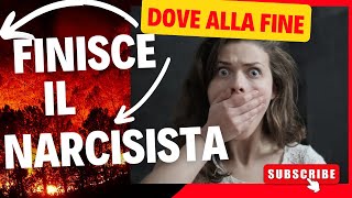 DOVE ALLA FINE FINISCE IL NARCISISTA [upl. by Kevina]