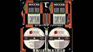 SECCHI FEATURING ORLANDO  I SAY YEAH 1990 [upl. by Seuqramed]