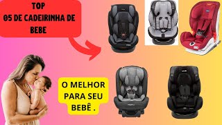 Cadeirinha Para Auto Top 5 Melhores Opções em 2023 [upl. by Zollie139]