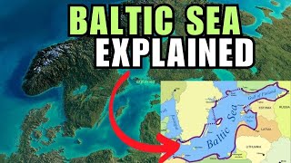 The Baltic sea explained [upl. by Oenire459]