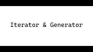 Python da iterator va generator [upl. by Enelyk540]