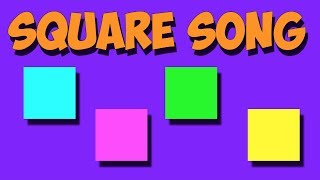 Square Song  A Shape Song for Early Learners [upl. by Yand]