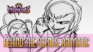 MYSTICONS ANIMATIC  BEHIND THE SCENES [upl. by Eremaj]