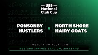 2024 Under 85 National Club Cup Round 1  Ponsonby Hustlers vs North Shore Hairy Goats [upl. by Diarmuid]