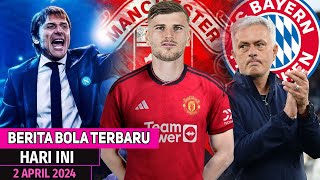 MU Boyong Timo Werner🔥Napoli Beri Tawaran Besar Pada Antonio Conte💥Bayern Munchen Datangkan Mourinho [upl. by Eenafets]