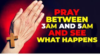 PRAY If You Wake Up Between 3AM amp 5AM Powerful Breakthrough DEVOTIONAL AND Prayer To Uplift You [upl. by Orgel]