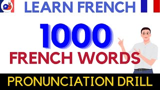 1000 Common French Words  Practice French Pronunciation Vocabulary Drill [upl. by Fezoj658]