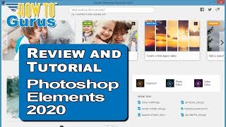 New Adobe Photoshop Elements 2020 Review  New Release Features plus Should You Upgrade [upl. by Arolf]