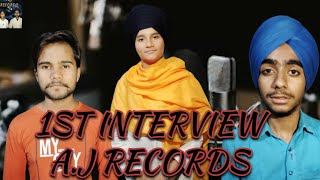 1ST INTERVIEW OF AJ RECORDS AJ WITH PRABHKIRAT SINGH ajrecords sidhumoosewala viralvideo [upl. by Polivy]