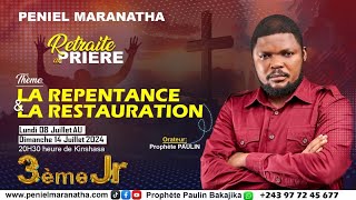 RETRAITE SPIRITUELLE SUR LA REPENTANCE ET LA RESTAURATION 3 MERCREDI le 10072024 [upl. by Still]