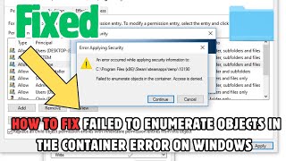 Fix Failed to Enumerate Objects in the Container Error on Windows [upl. by Darrill623]