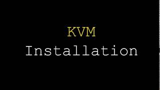 KVM  Installation of KVM Packages [upl. by Stokes474]