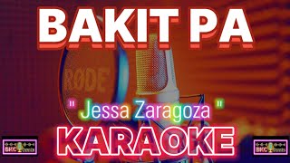 Bakit Pa  Jessa Zaragoza  Karaoke Version  Cover 💃🕺 Kantang BKC [upl. by Roseann]