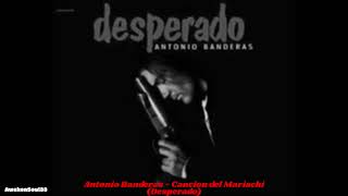 Antonio Banderas  Cancion del Mariachi Desperado 1 hour [upl. by Eusassilem859]