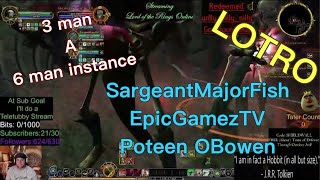 LOTRO 3 man THE MAZE CHAMPION poteenobowen HUNTER SargeantMajorFish MINSTREL epicgameztv [upl. by Blunk]