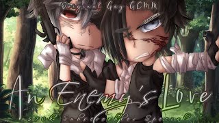 An Enemys Love  Original Gay GCMM  570k Subscroobler Special [upl. by Grearson]