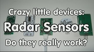 135 Radar Sensors  Switches Comparison and Tests [upl. by Naitsirt149]