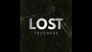 Trueness  Lost Original Track [upl. by Llebpmac]