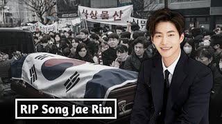 WHAT A SHOCKING INCIDENT These are the shocking facts behind Song Jae Rims death [upl. by Notsahc]