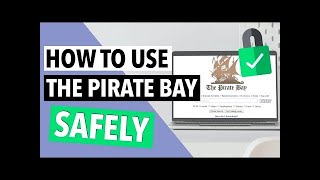 How to Use The Pirate Bay and Enjoy Torrenting Anonymously [upl. by Spalla324]